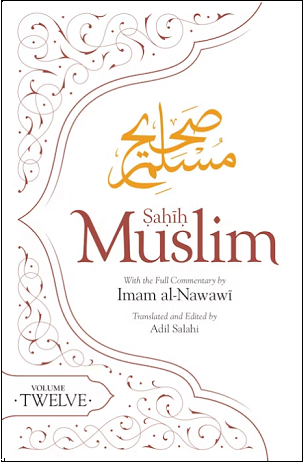 Sahih Muslim Commentary in Engl. V12 PB (image for) Sahih Muslim Commentary in Engl. V12 PB